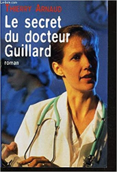 Le secret du docteur Guillard